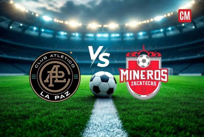 Atlético La Paz vs Mineros de Zacatecas: Dónde Ver en Vivo la Jornada 3 del Apertura 2025 de la Liga de Expansión MX