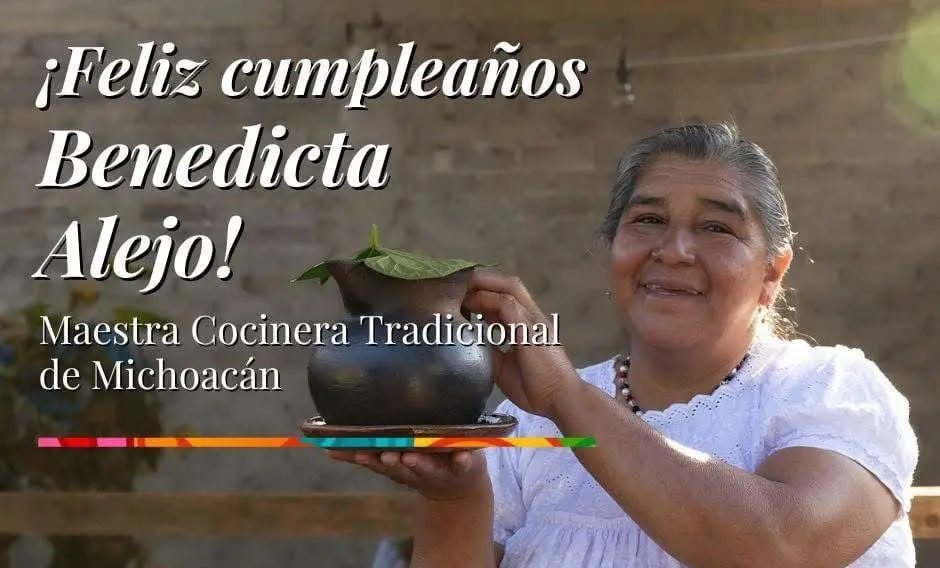 Benedicta Alejo, maestra cocinera tradicional que le cocinó a un Papa: Sectur