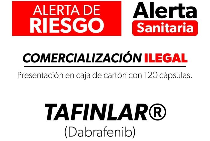 Cofepris alerta comercialización ilegal del medicamento Tafinlar®️ 50 mg