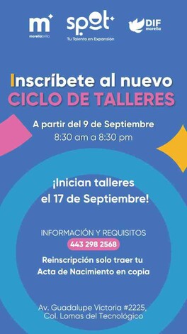 DIF Morelia invita a inscribirse al nuevo ciclo de talleres en Spot Morelia