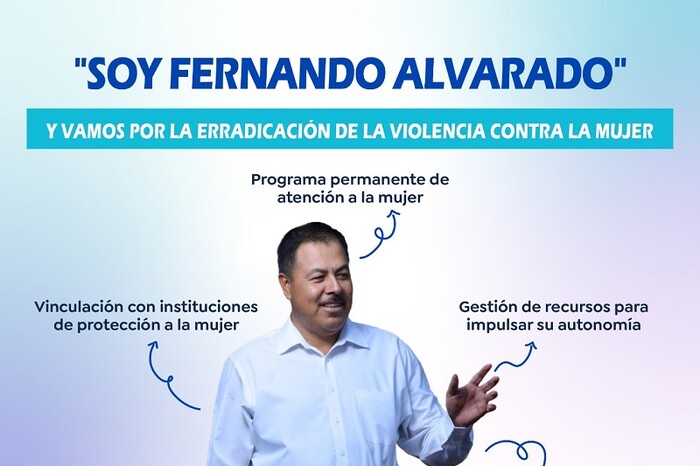 Fernando Alvarado propone programa permanente contra la violencia hacia la mujer