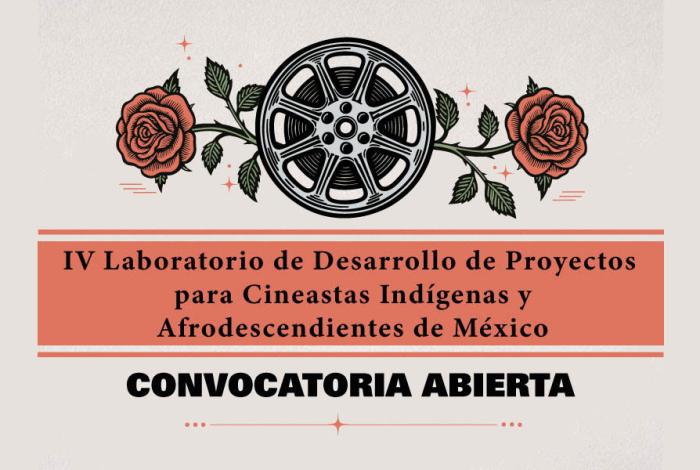 FICM convoca al IV Laboratorio de Desarrollo de Proyectos para Cineastas Indígenas y Afrodescendientes