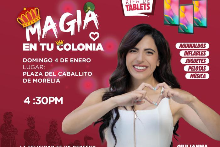 Giulianna Bugarini anuncia festival de Reyes “Magia en tu colonia” para niñas y niños de Morelia