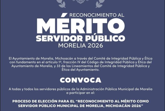 Gobierno de Morelia convoca al Reconocimiento al Mérito como Servidor Público 2026
