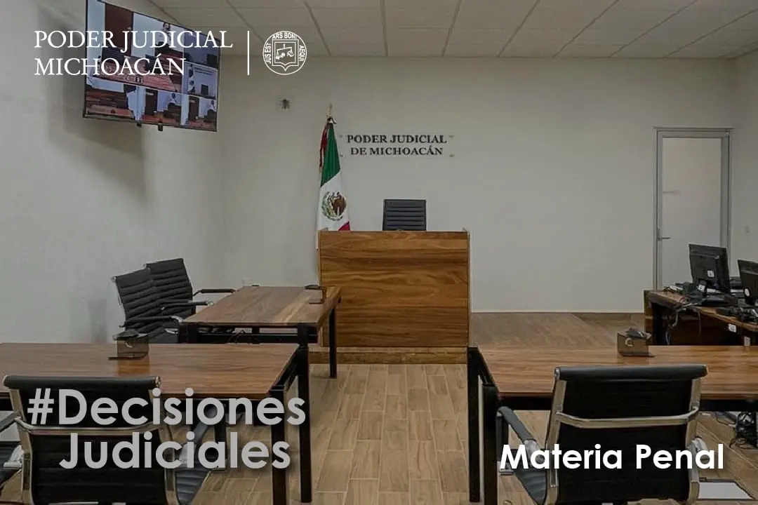 Juezas y jueces del Poder Judicial de Michoacán dictan sentencias que suman más de 97 años de prisión por delitos graves