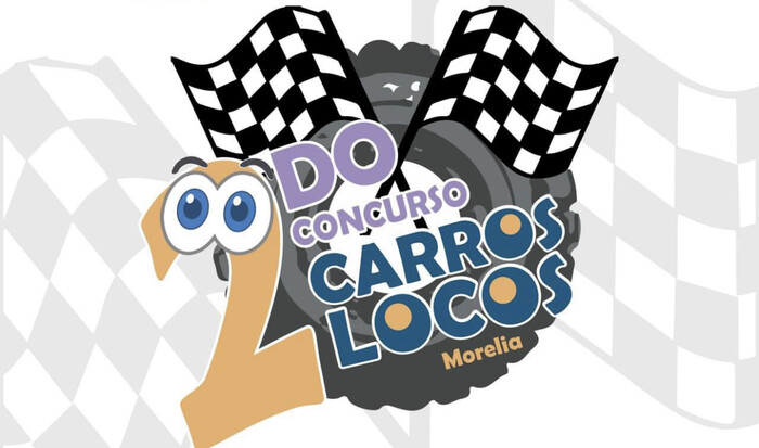 #Morelia | Gobierno de Morelia invita al 2do Concurso de Carros Locos