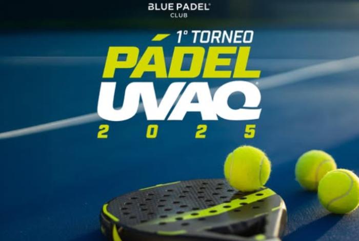 Pantalla de 55", kit y desayuno: Así será el Torneo de Pádel UVAQ 2025, ¡Tienes hasta el 23 de noviembre para inscribirte!