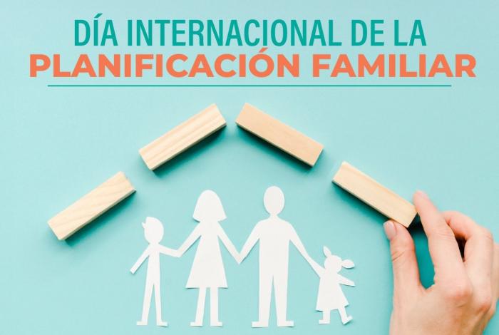 ¿Sabes que hoy es el Día de la Planificación Familiar?