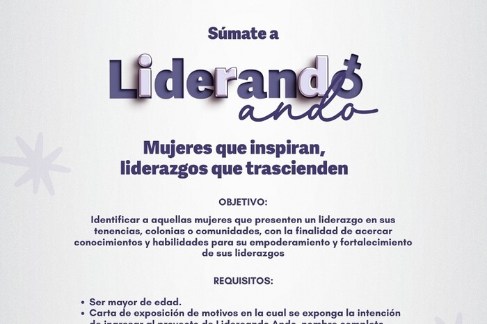 Sigue abierta ‘Liderando Ando’, convocatoria para mujeres líderes en Morelia