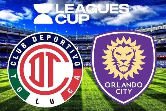 Toluca vs Orlando City: Horarios y Dónde Ver EN VIVO la Leagues Cup 2025