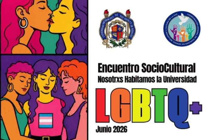 UMSNH promueve una cultura de la inclusión; Se realizará encuentro socicultural LGBTQ+ 2026